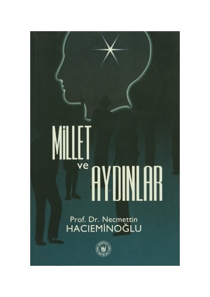 Millet ve Aydınlar