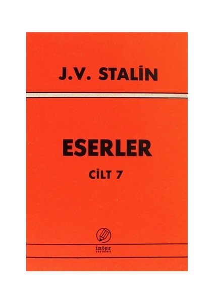 J. V. Stalin Eserler Cilt 7