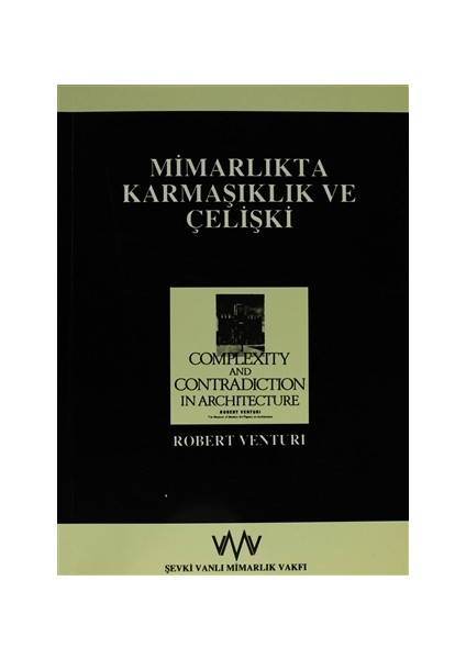 Mimarlıkta Karmaşıklık ve Çelişki