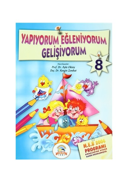 Yapıyorum Eğleniyorum Gelişiyorum- 8 (5-6 Yaş)
