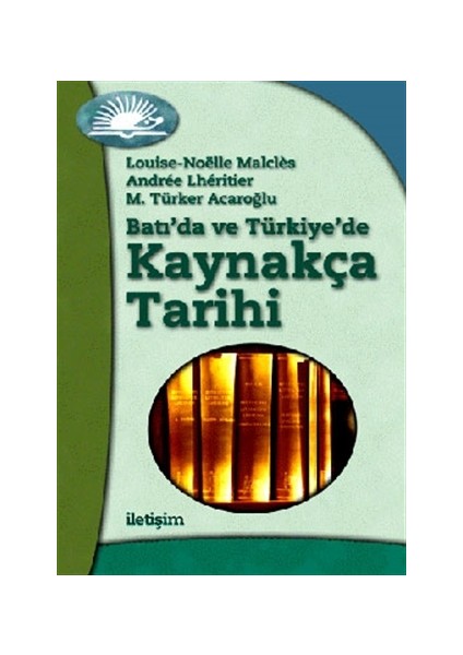 Batı'da ve Türkiye'de Kaynakça Tarihi