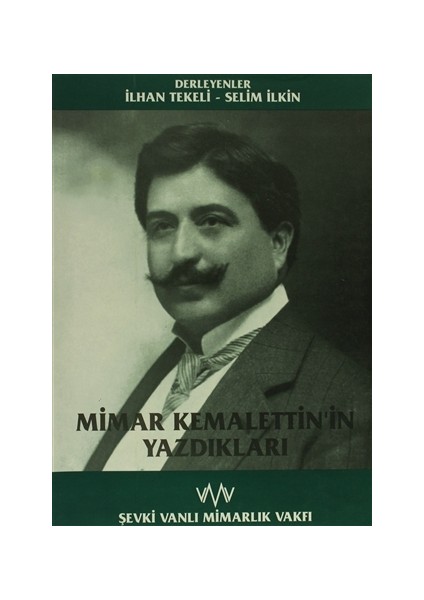 Mimar Kemalettin'in Yazdıkları