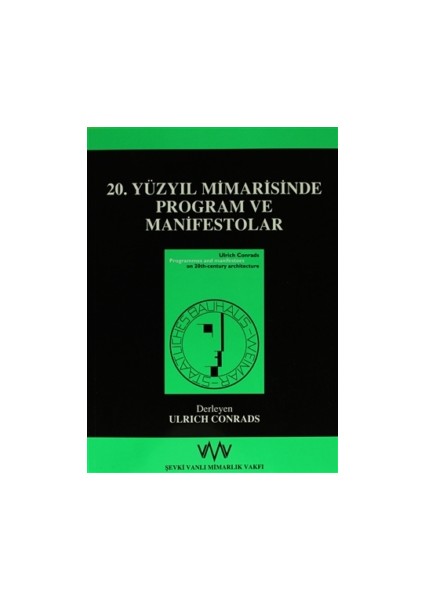 20. Yüzyıl Mimarisinde Program ve Manifestolar