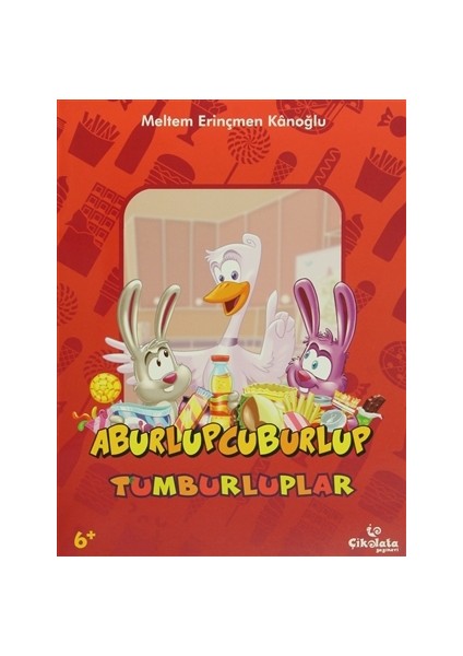 Tumburluplar - Aburlupcuburlup (6+ Yaş) - Meltem Erinçmen Kânoğlu