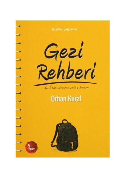 Gezi Rehberi - Orhan Kural
