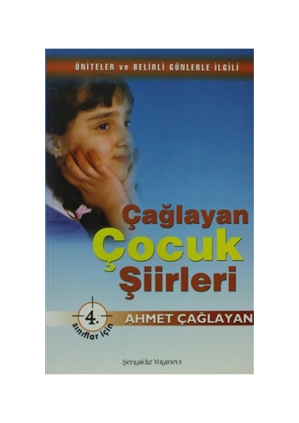 Çağlayan Çocuk Şiirleri - 4. Sınıflar İçin