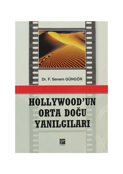 Hollywod'un Orta Doğu Yanılgıları