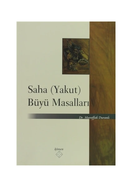 Saha (Yakut) Büyü Masalları