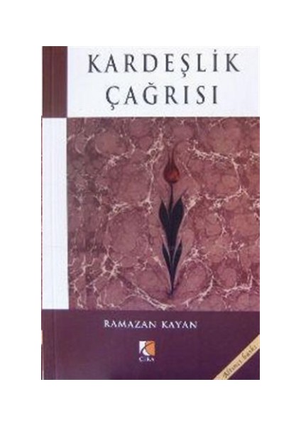 Kardeşlik Çağrısı