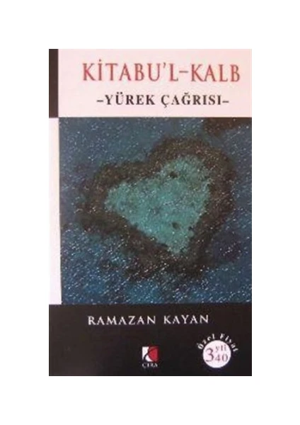 Kitabu’l Kalp / Yürek Çağrısı - Ramazan Kayan