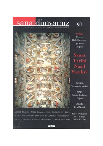 Sanat Dünyamız Üç Aylık Kültür ve Sanat Dergisi Sayı: 91