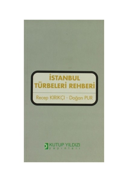 İstanbul Türbeleri Rehberi