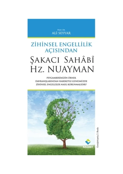 Zihinsel Özgürlülük Açısından Şakacı Sahabi Hz. Nuayman