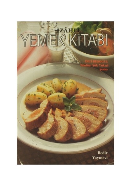 İzahlı Yemek Kitabı