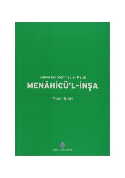 Menahicü'l-İnşa - Yahya Bin Mehmed El-Katib