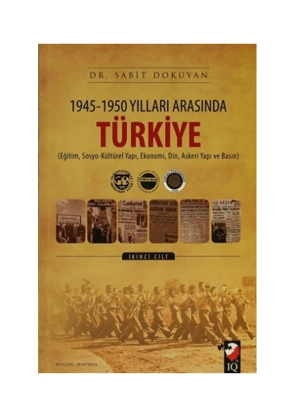 1945 - 1950 Yılları Arasında Türkiye Cilt: 2