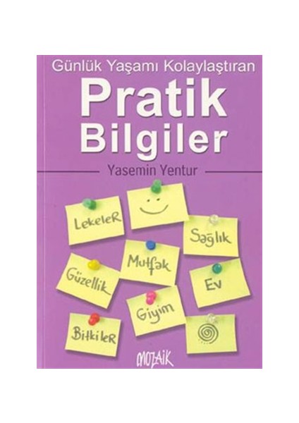 Günlük Yaşamı Kolaylaştıran Pratik Bilgiler