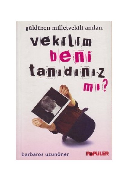 Vekilim Beni Tanıdınız mı? Güldüren Milletvekili Anıları