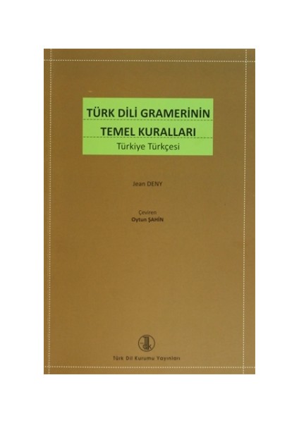 Türk Dili Gramerinin Temel Kuralları