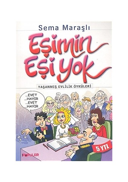 Eşimin Eşi Yok Yaşanmış Evlilik Öyküleri