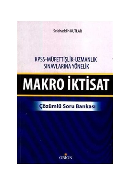 Makro İktisat - Çözümlü Soru Bankası