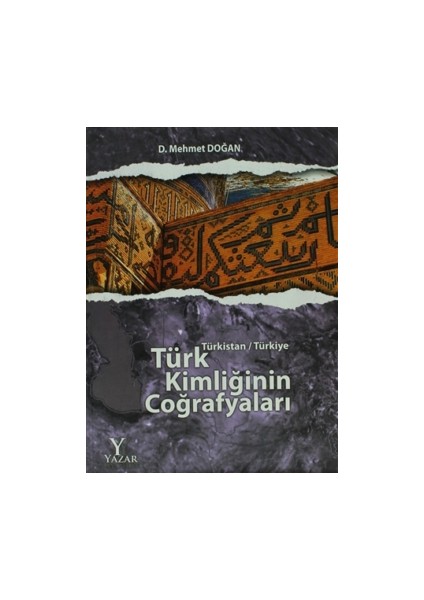 Türk Kimliğinin Coğrafyaları - Türkistan - Türkiye