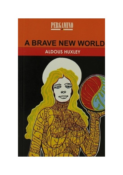A Brave New World