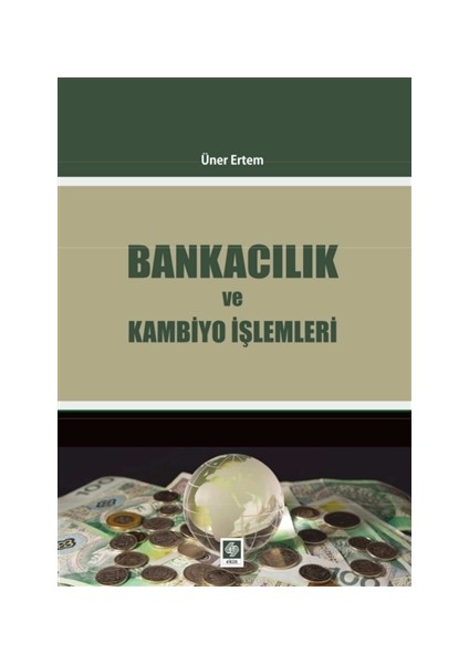 Bankacılık ve Kambiyo İşlemleri