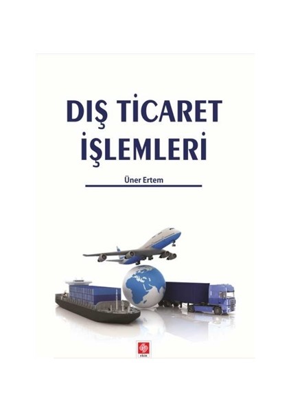 Dış Ticaret İşlemleri