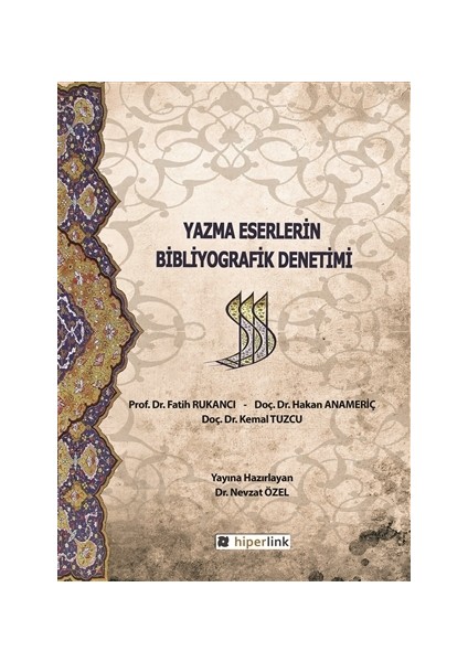 Yazma Eserlerin Bibliyografik Denetimi