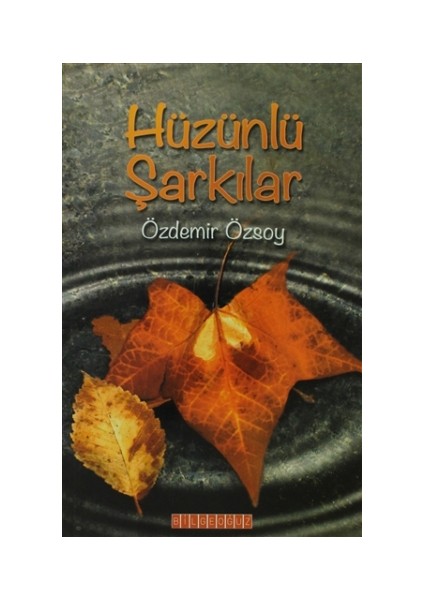 Hüzünlü Şarkılar