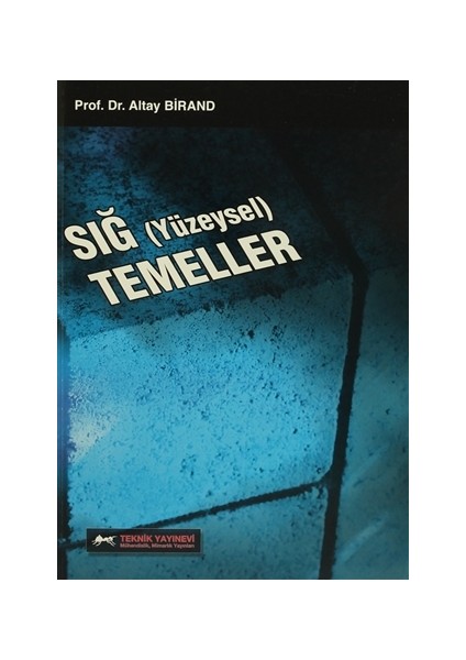 Sığ Temeller (Yüzeysel)