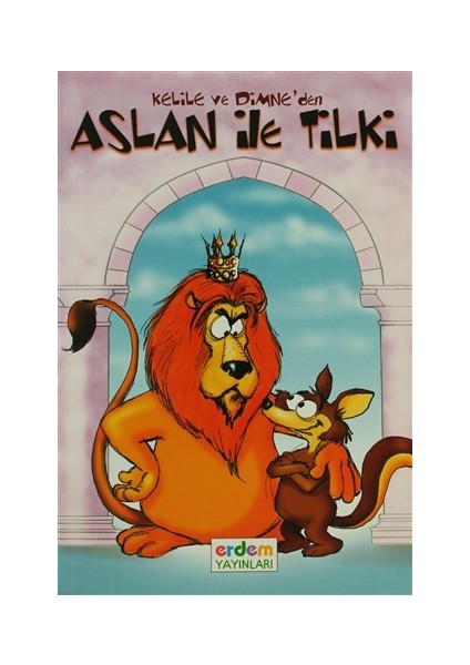 Aslan ile Tilki