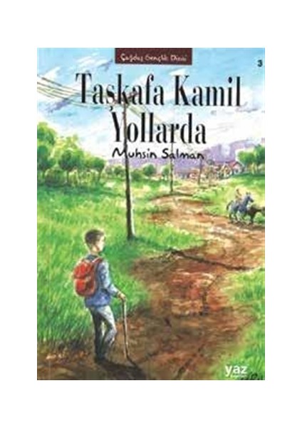 Taşkafa Kamil Yollarda