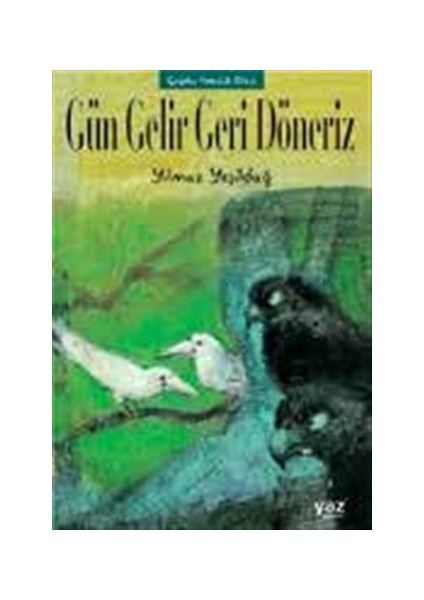 Gün Gelir Geri Döneriz