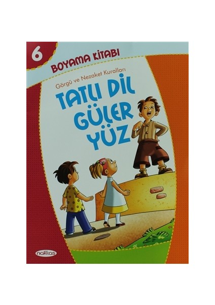 Boyama Kitabı 6 - Tatlı Dil Güler Yüz