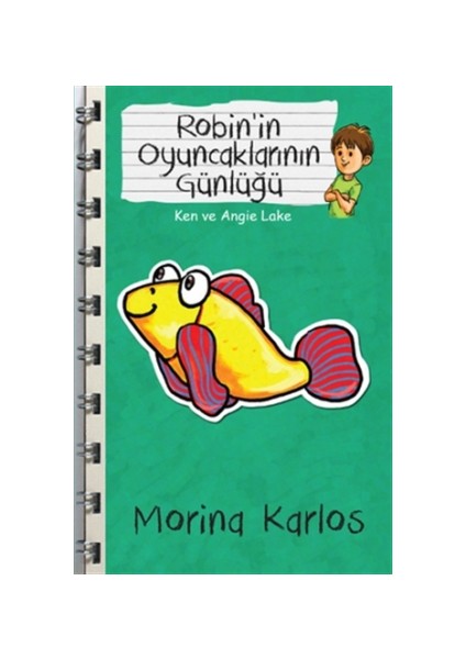 Robin'in Oyuncaklarının Günlüğü - Morina Carlos