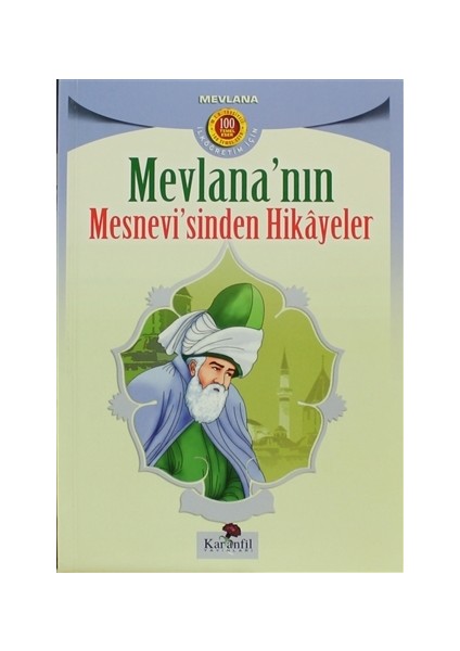 Mevlana’nın Mesnevi’sinden Hikayeler