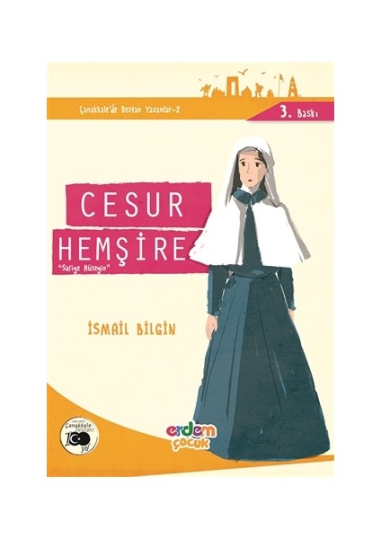 Çanakkale'nin Kahramanları 7 - Cesur Hemşire