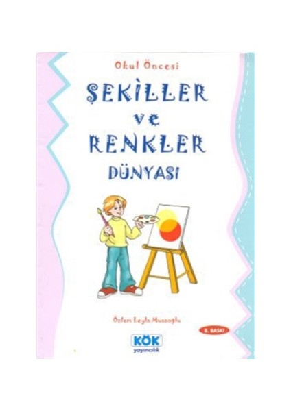 Şekiller ve Renkler Dünyası