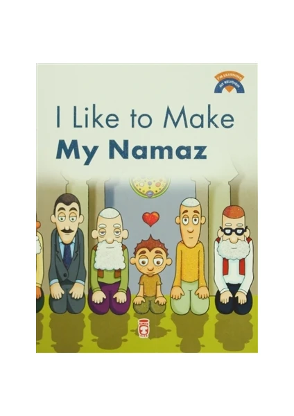 I Like To Make My Namaz