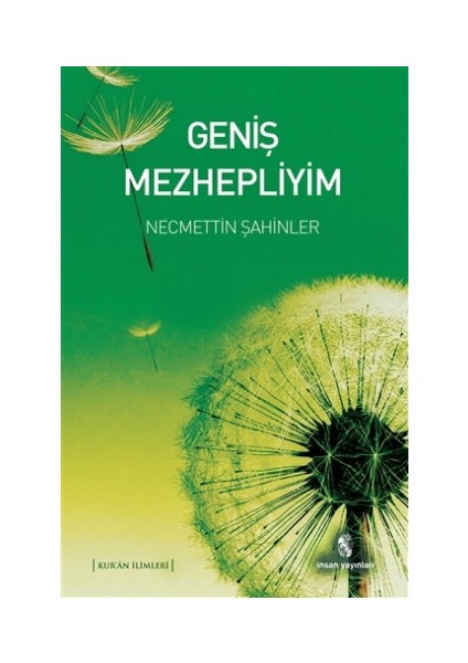 Geniş Mezhepliyim