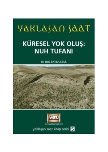 Yaklaşan Saat 5 - Küresel Yok Oluş: Nuh Tufanı