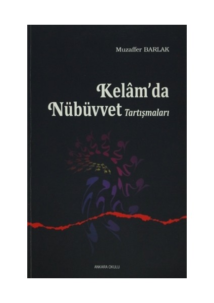 Kelam’da Nübüvvet Tartışmaları