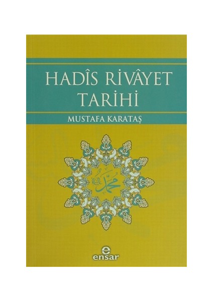 Hadis Rivayet Tarihi