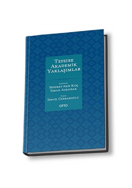 Tefsire Akademik Yaklaşımlar (2 Cilt Takım)