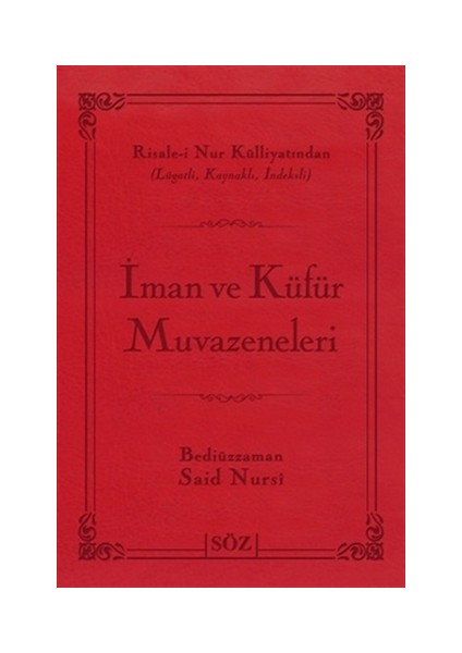 İman Ve Küfür Muvazeneleri (Çanta Boy 2 Renk)