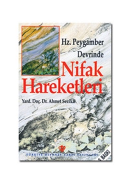 Hz.Peygamber Devrinde Nifak Hareketleri