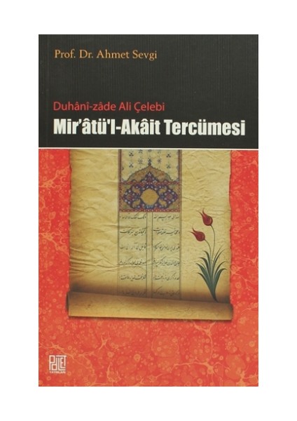 Duhani-zade Ali Çelebi Mir’atü’l-Akait Tercümesi