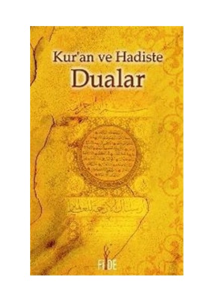 Kur’an ve Hadiste Dualar